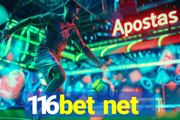 116bet net